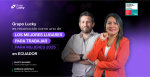 Grupo Lucky es reconocido como uno de los Mejores Lugares para Trabajar para Mujeres 2025 en Ecuador